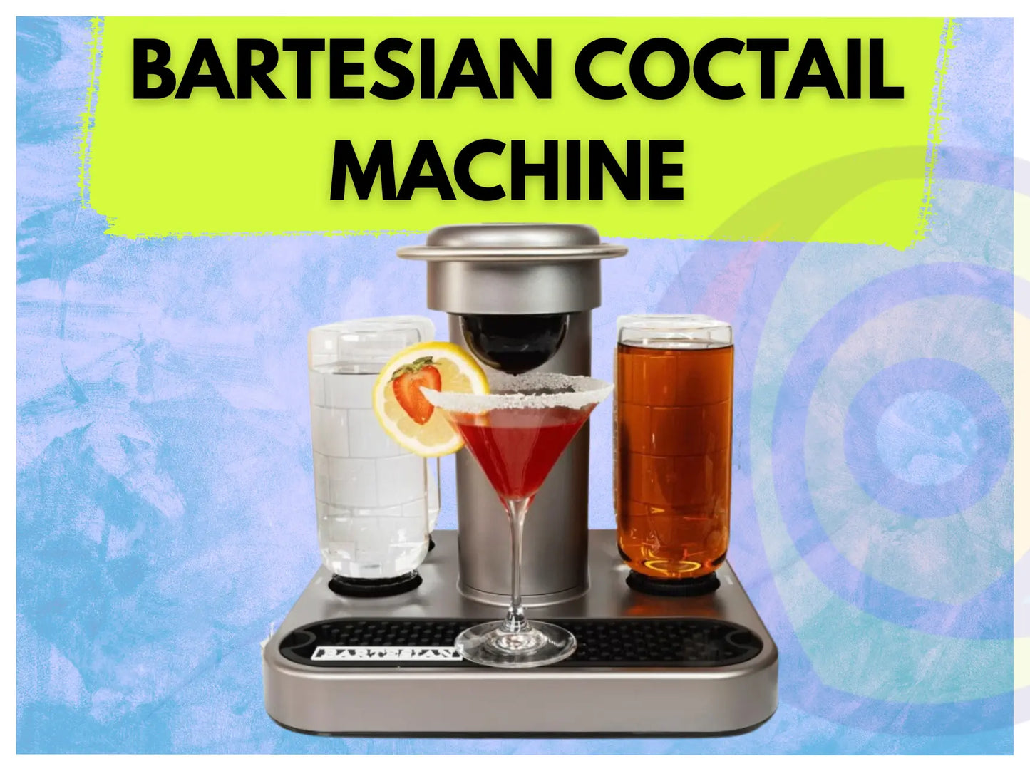 New! Bartesian – The Intelligent Home Cocktail Machine!