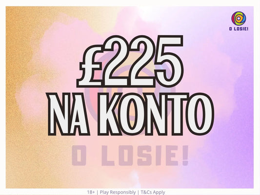 Wygraj £225 na konto