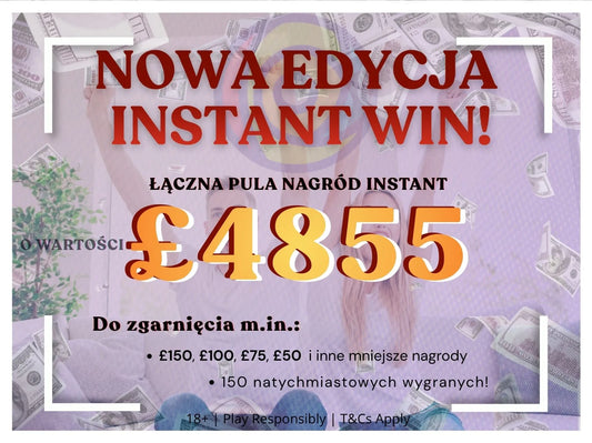 Instant 2.5 – £4,855 w nagrodach i 150 nagród!